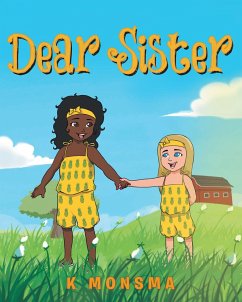 Dear Sister (eBook, ePUB) - Monsma, K.