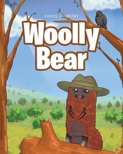 Woolly Bear (eBook, ePUB) - Smithy, Cheryl A.