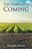 The Harvest is Coming (eBook, ePUB)