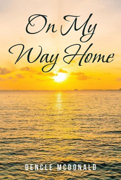 On My Way Home (eBook, ePUB) - McDonald, Dencle