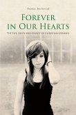 Forever in Our Hearts: The Life, Faith and Legacy of Christina Grimmie (eBook, ePUB)