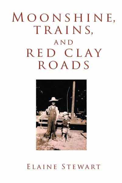 Moonshine, Trains, and Red Clay Roads (eBook, ePUB)