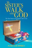My Sister's Walk with God (eBook, ePUB) My Sister's Walk with God (eBook, ePUB)