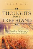 Thoughts from a Tree Stand (The Complete Collection of Poems and Short Stories) (eBook, ePUB)