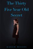 The Thirty Five Year Old Secret (eBook, ePUB)