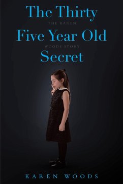 The Thirty Five Year Old Secret (eBook, ePUB) - Woods, Karen