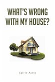 What's Wrong with My House (eBook, ePUB)