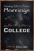 Growing Into a Mature Marriage (eBook, ePUB)