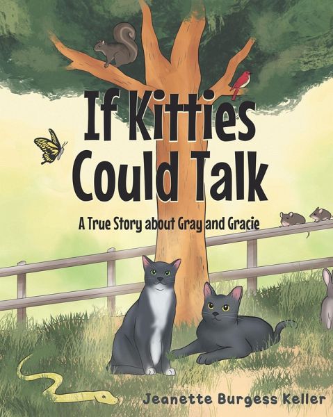 If Kitties Could Talk (eBook, ePUB) If Kitties Could Talk (eBook, ePUB)