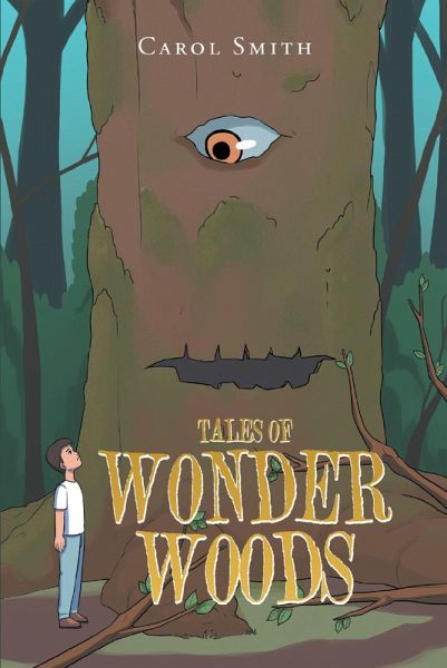 Tales of Wonder Woods (eBook, ePUB) Tales of Wonder Woods (eBook, ePUB)