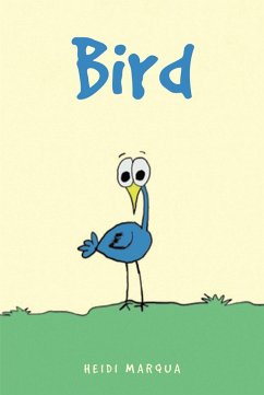 Bird (eBook, ePUB) - Marqua, Heidi