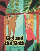 Gigi and the Sloth (eBook, ePUB)