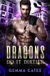 Dragons Do It Dirtier (Dragon Shifters... - Bild 1