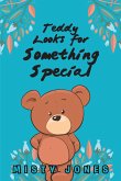 Teddy Looks for Something Special (eBook, ePUB)