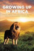 Growing Up In Africa (eBook, ePUB)