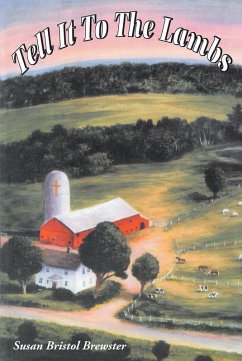 Tell it to the Lambs (eBook, ePUB) - Brewster, Susan Bristol