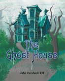 The Ghost House (eBook, ePUB)