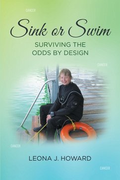 Sink or Swim: Surviving the Odds by Design (eBook, ePUB) - Howard, Leona J.