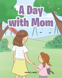 A Day with Mom (eBook, ePUB) - Finney, Cassie
