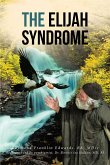 The Elijah Syndrome (eBook, ePUB)