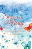 Streams of Mercy; Turning Impossibilities to Possibilities (eBook, ePUB)