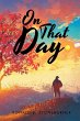 On That Day (eBook, ePUB) - Bild 1