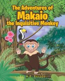 The Adventures of Makaio the Inquisitive Monkey (eBook, ePUB)