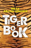 BILLY ARJAN SINGH'S TIGER BOOK (eBook, ePUB)
