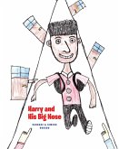 Harry and His Big Nose (eBook, ePUB)