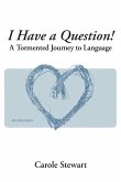 I Have a Question! (eBook, ePUB)