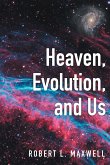 Heaven, Evolution, and Us (eBook, ePUB)