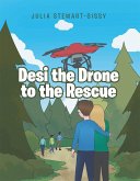 Desi the Drone to the Rescue (eBook, ePUB)