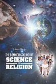 The Common Ground of Science and Religion (eBook, ePUB)
