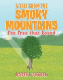 A Tale From The Smoky Mountains (eBook, ePUB)