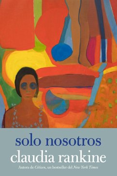 Solo nosotros (eBook, ePUB) - Rankine, Claudia