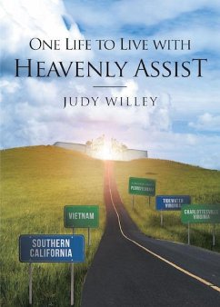 One Life to Live with Heavenly Assist (eBook, ePUB) - Willey, Judy