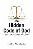 The Hidden Code of God, Nature's Bible of Free Will (eBook, ePUB)
