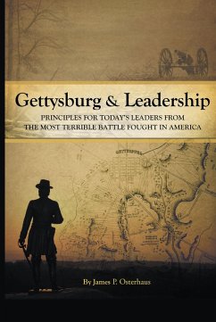 Gettysburg and Leadership (eBook, ePUB) - Osterhaus, James P.