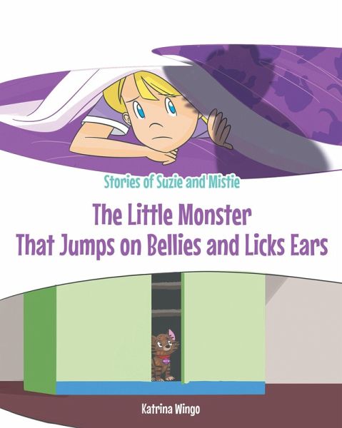 The Little Monster That Jumps on Bellies and Licks Ears (eBook, ePUB) The Little Monster That Jumps on Bellies and Licks Ears (eBook, ePUB)