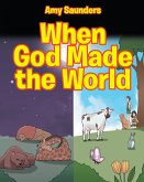 When God Made the World (eBook, ePUB)