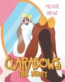 Clarabow's True Beauty (eBook, ePUB)