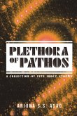 Plethora of Pathos (eBook, ePUB) Plethora of Pathos (eBook, ePUB)