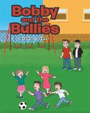 Bobby and the Bullies (eBook, ePUB)