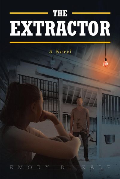 The Extractor (eBook, ePUB) The Extractor (eBook, ePUB)