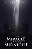 Our Miracle After Midnight (eBook, ePUB)