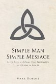 Simple Man Simple Message (eBook, ePUB)