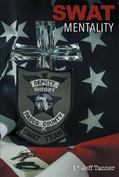 SWAT Mentality (eBook, ePUB) - Tanner, Jeff