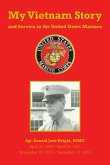My Vietnam Story and Service in the United States Marines (eBook, ePUB)