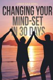Changing Your Mind-set in 30 Days (eBook, ePUB)