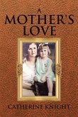 A Mother's Love (eBook, ePUB)